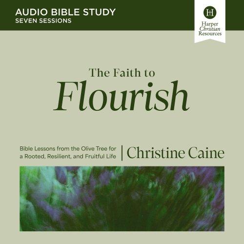 Faith to Flourish Bible Study: Audio