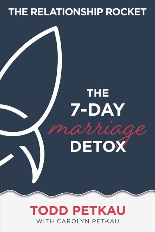 The 7-Day Marriage Detox
