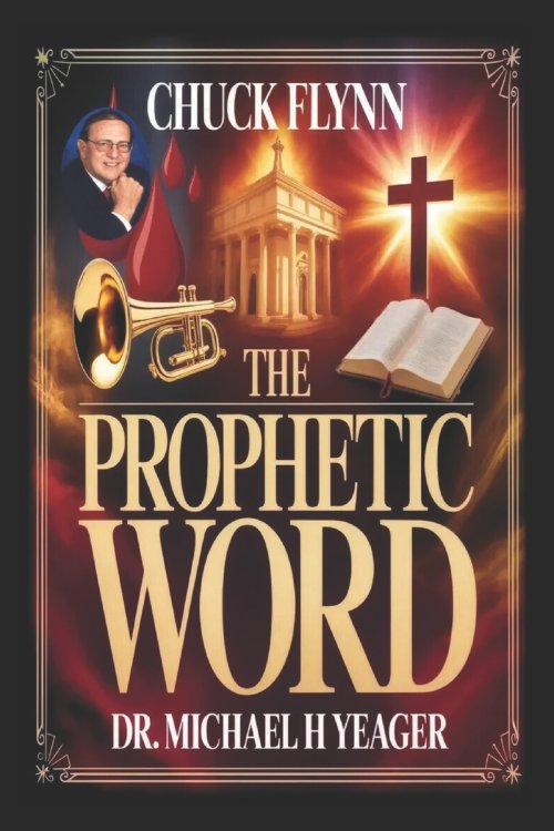 CHUCK FLYNN - THE PROPHETIC WORD: Blood, Habitation, Trumpet, Prophetic, Jesus.