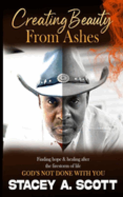 Creating Beauty From Ashes: God's Not Done With You...