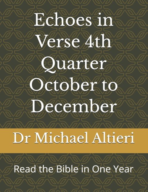 Echoes in Verse 4th Quarter October to December: Read the Bible in One Year
