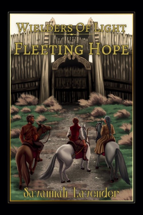 Wielder's Of Light: Fleeting Hope