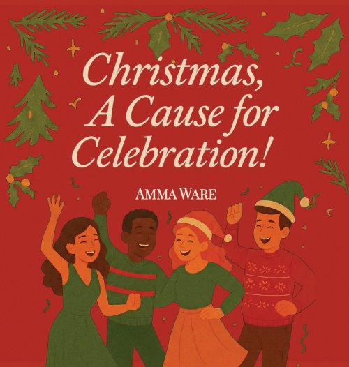Christmas: A Cause for Celebration