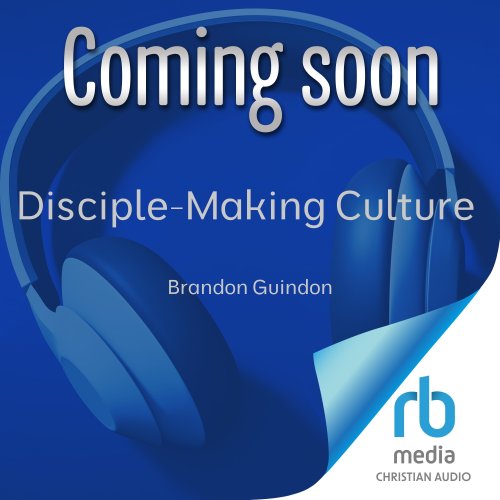 Disciple-Making Culture