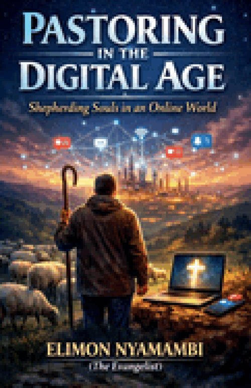 Pastoring in the Digital Age: Shepherding Souls in an Online World