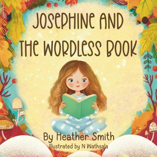 Josephine And The Wordless Book