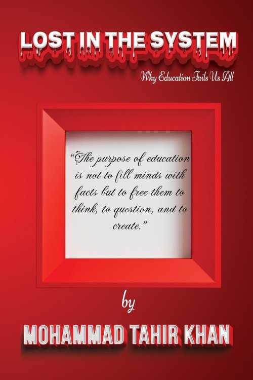 Lost in the System: Why Education Fails Us All