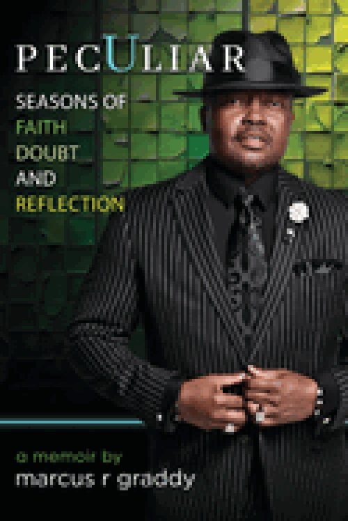Peculiar: Seasons of Faith, Doubt, and Reflection