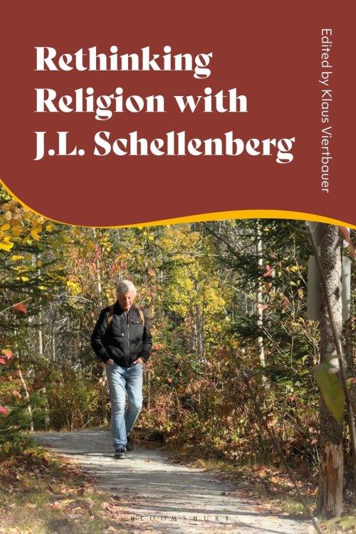 Rethinking Religion With J.l. Schellenberg