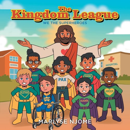 The Kingdom League: We the Superheroes