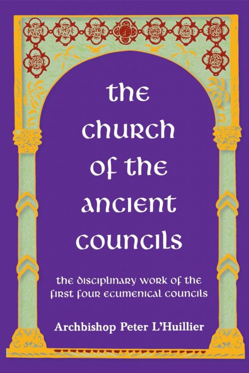 The Church Of The Ancient Councils