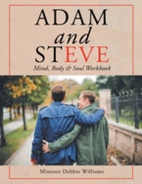 Adam and Steve: Mind, Body & Soul Workbook