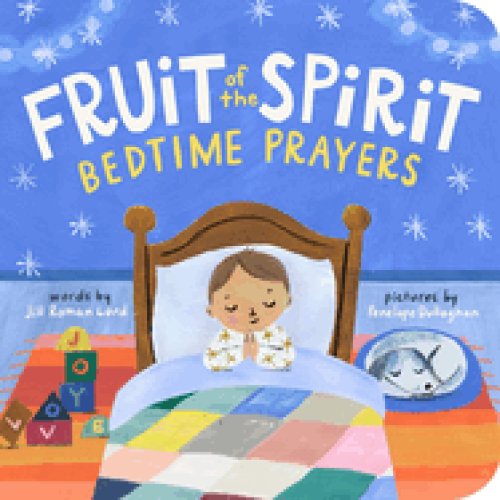 Fruit of the Spirit Bedtime Prayers