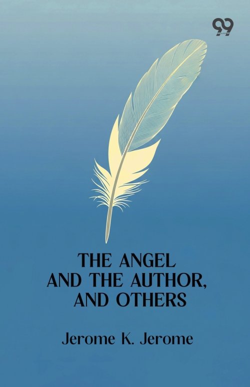 The Angel And The Author, And Others