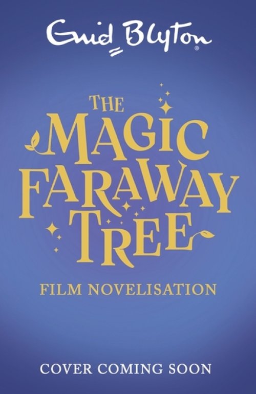 Magic Faraway Tree: The Magic Faraway Tree Film Novelisation