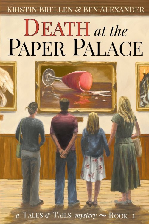 Death at the Paper Palace: A Tales & Tails Mystery: A Tales & Tails Mystery