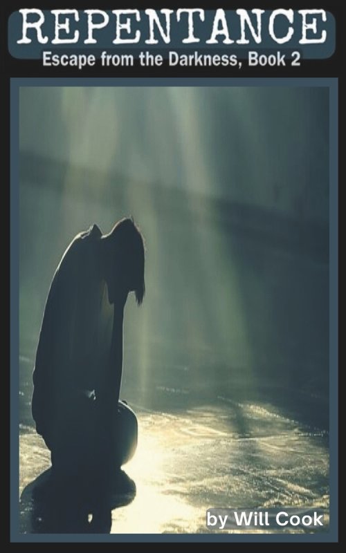 Repentance: Freedom from Guilt and Sin's Desire