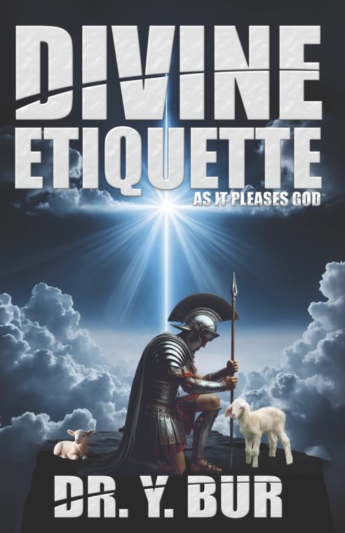 Divine Etiquette: As It Pleases God(R)