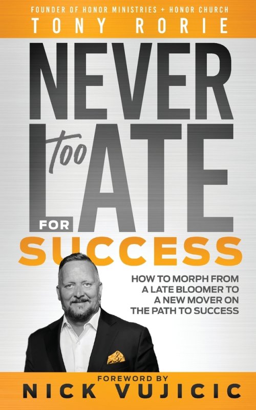 Never Too Late For Success
