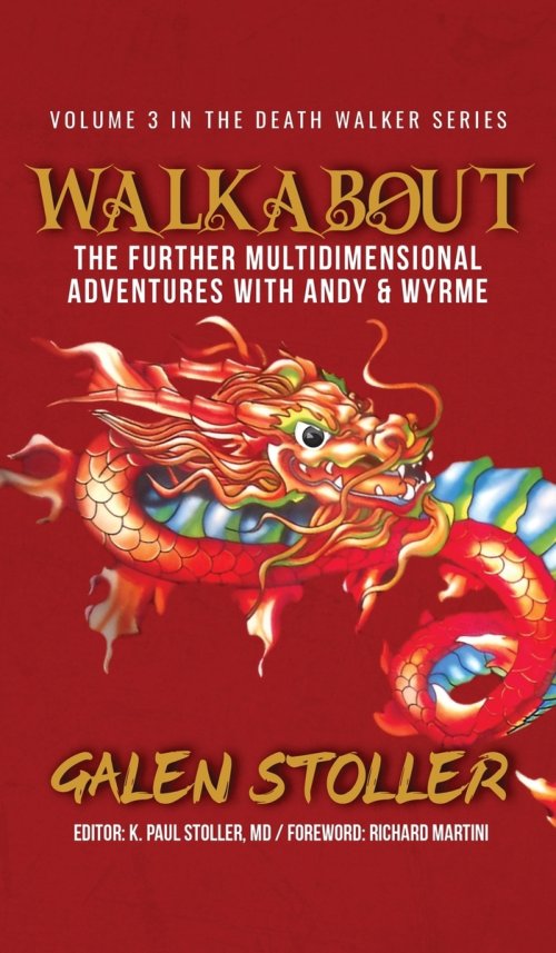 Walkabout: The Further Multidimensional Adventures with Andy & Wyrme