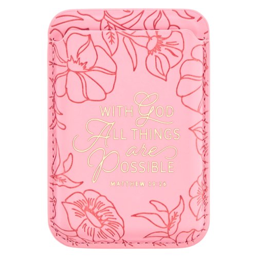 Phone Wallet Magnetic Pink With God All Things Matt. 19:26