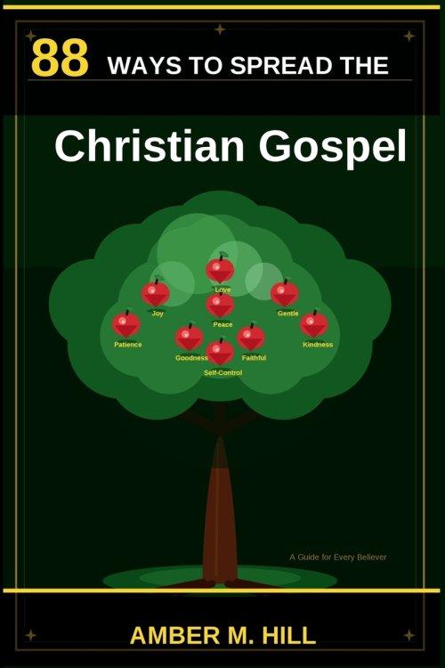 88 Ways To Spread The Christian Gospel
