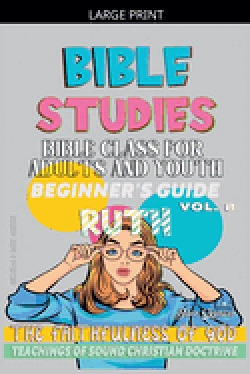 Bible Class for Adults and Youth: Beginner's Guide: Ruth