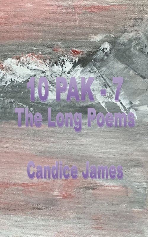 10 PAK - 7: The Long Poems