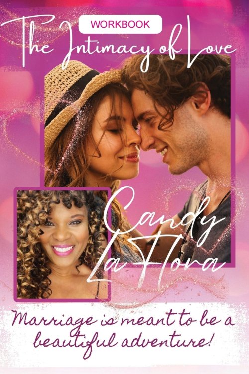 The Intimacy of Love Workbook