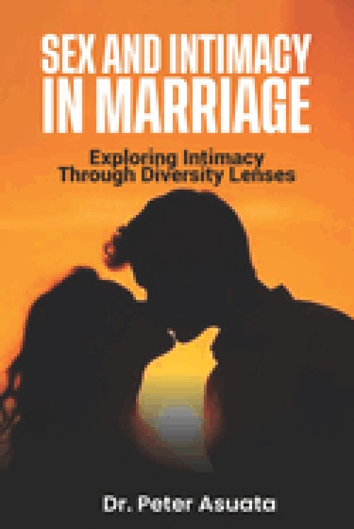 Sex And Intimacy In Marriage: Exploring Intimacy Through Diversity Lenses