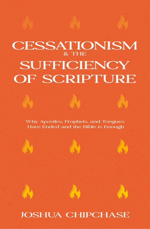 Cessationism and the Sufficiency of Scripture