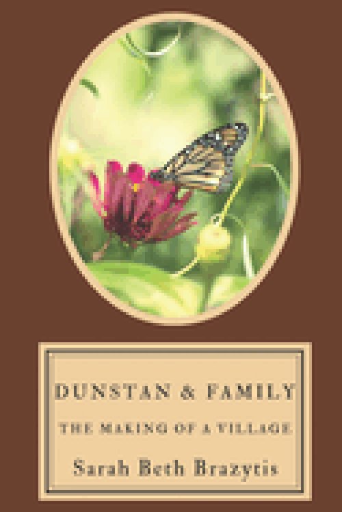 Dunstan and Family: The Making of a Village