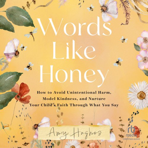 Words Like Honey