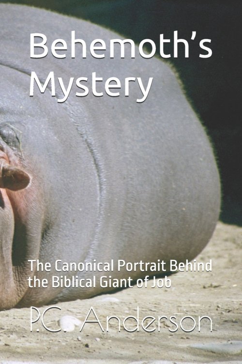 Behemoth's Mystery: The Canonical Portrait Behind the Biblical Giant of Job