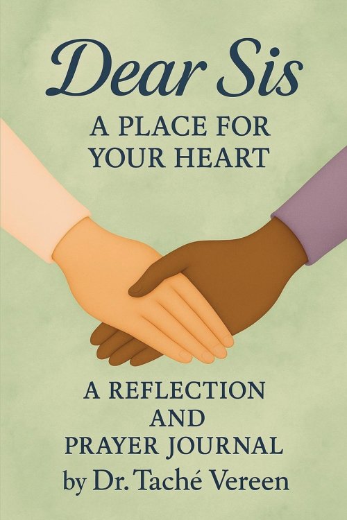 Dear Sis a Place for Your Heart A Reflection and Prayer Journal