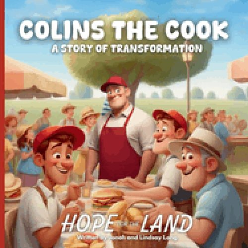 Colins the Cook: A Story of Transformation