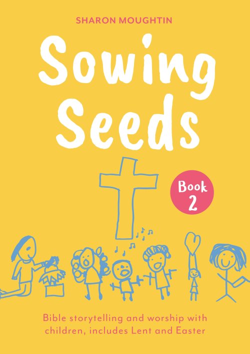 Sowing Seeds Book 2