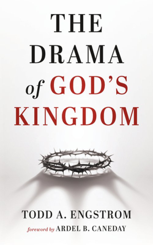 The Drama of God's Kingdom