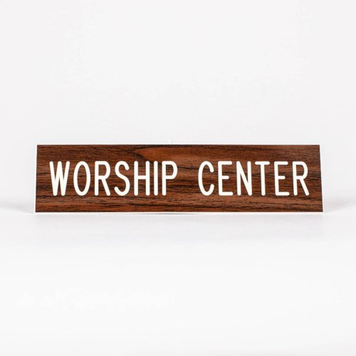 Sign Engraved Worship Center Adhesive Back Walnut