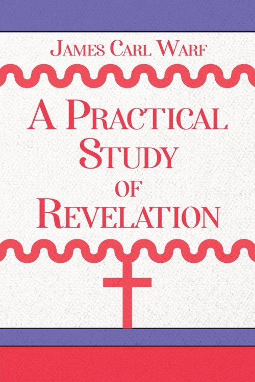 A Practical Study of Revelation