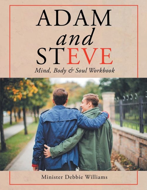 Adam and Steve: Mind, Body & Soul Workbook