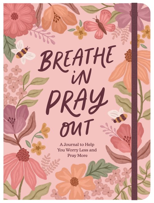 Breathe In, Pray Out