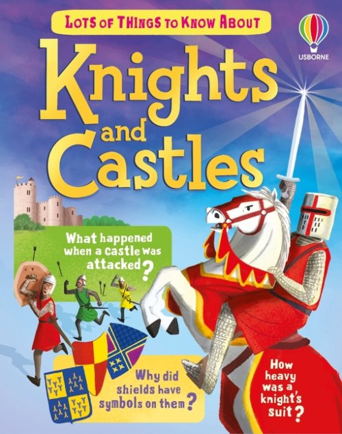 Lots Of Things To Know About Knights And Castles