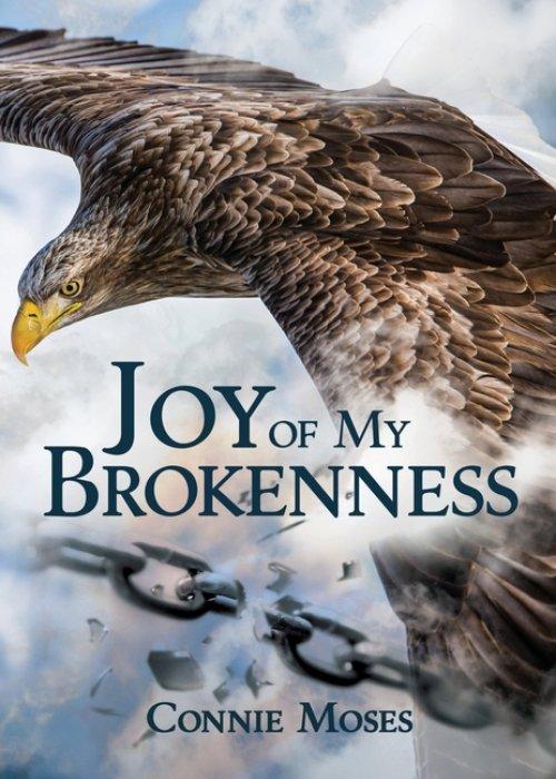 Joy of My Brokenness