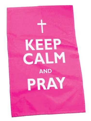 Keep Calm And Pray Tea Towel