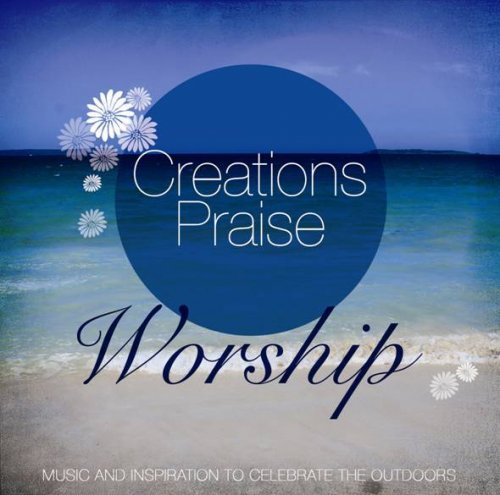 Creations Praise Worship Cd