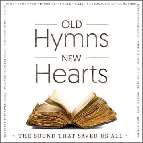 Old Hymns, New Hearts CD