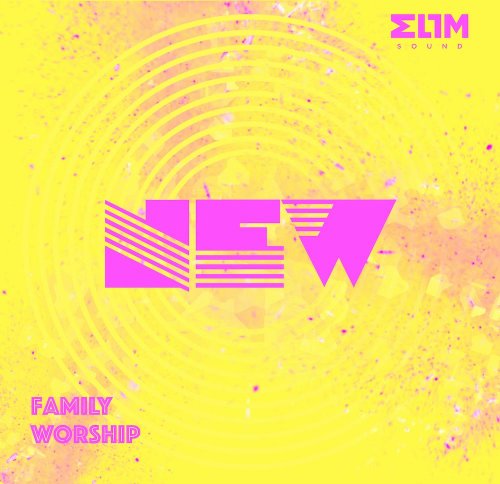 New - Family Worship