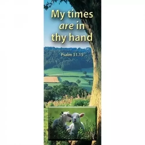 Bookmarks - 'My times are in thy hand' Ps. 31.15