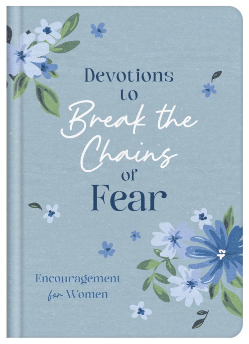 Devotions to Break the Chains of Fear